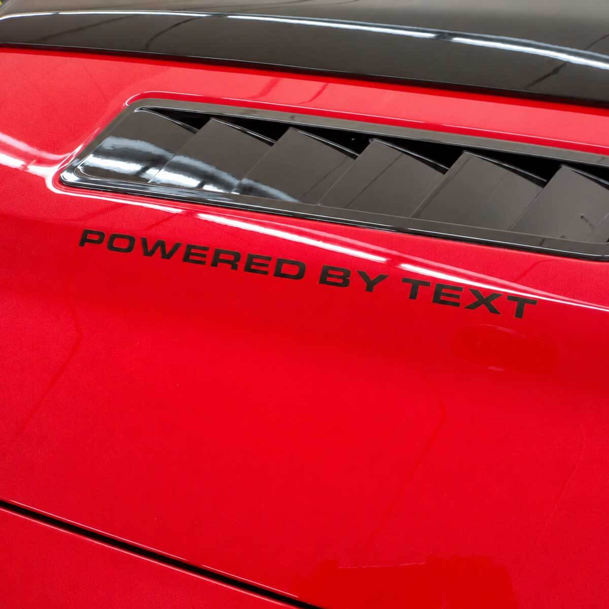 Powered By "Custom Text" Hood Vinyl Decal Set for Musclecar Musclecarmodel GT