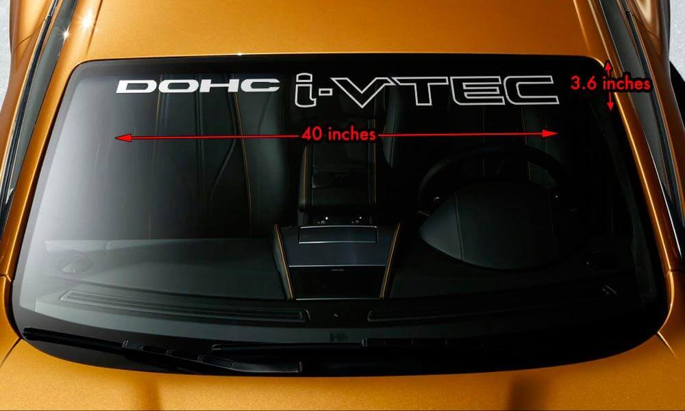 HONDA DOHC i-VTEC Windshield Banner Vinyl Long Last Premium Decal Sticker 40"x4"