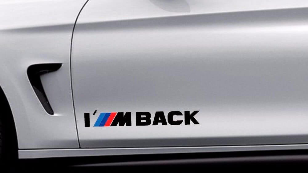 BMW I M BACK M Power Performance Decal Sticker Graphics