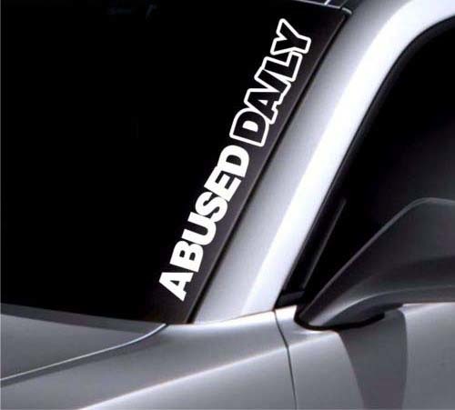 Missbrauchte tägliche Windschutzscheibenaufkleber Banner Vinyl Aufkleber Autoaufkleber für Mazda BMW