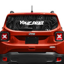 Custom Text Topographic Map Tailgate Window Vinyl Decal Sticker 2 Colors for Jeep Renegade 3